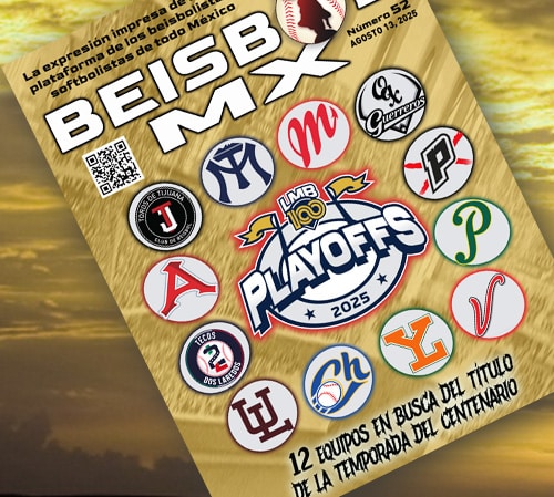 YA CIRCULA LA EDICIÓN 52 DE LA REVISTA BEISBOL MX